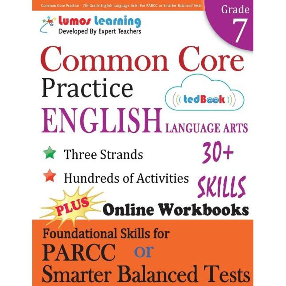 Common Core Practice - 7th Grade English Language Arts: Workbooks to Prepare for